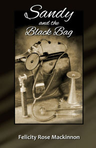Free auido book downloads Sandy and the Black Bag ePub PDF iBook by Felicity Rose MacKinnon (English Edition)
