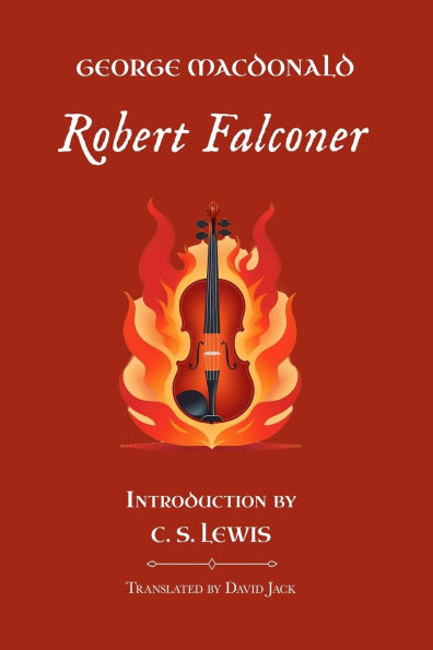 Robert Falconer: Standard Edition (Unabridged & Illustrated), Book 3 of the Scottish Novels