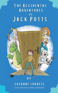 Title: The Accidental Adventures of Jack Potts, Author: Suzanne Furness