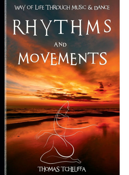 RHYTHMS & MOVEMENTS - A Way of Life Through Music, Foods of the Soul: EXPLORING DANCE MUSIC CULTURES