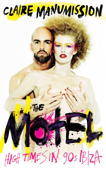 The Motel: High Times in 90s Ibiza