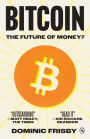 Bitcoin: The Future of Money?