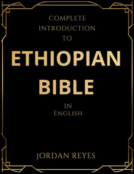 Complete Introduction to Ethiopian Bible English