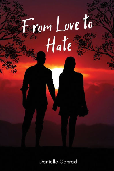 From Love to Hate