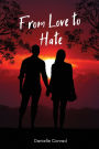 From Love to Hate