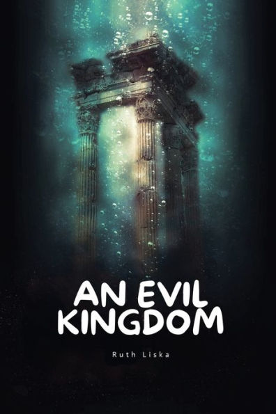 An Evil Kingdom