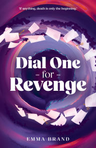 Title: Dial One For Revenge, Author: Emma Brand