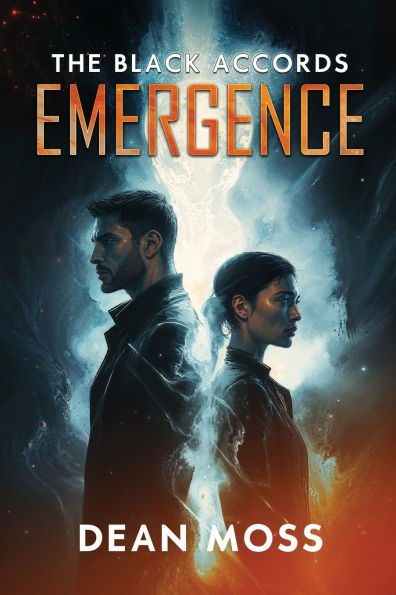 The Black Accords: Emergence - A Sci-Fi Thriller