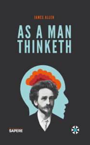 Title: As a man thinketh, Author: James Allen