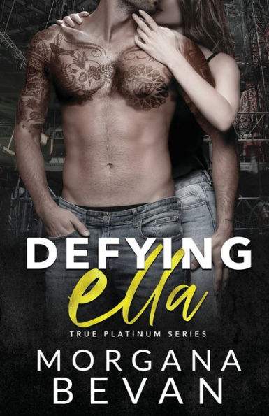 Defying Ella: A Rock Star Romance