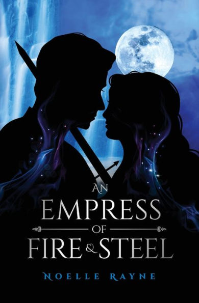 An Empress of Fire & Steel