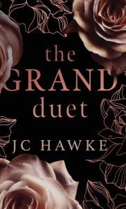 Free downloadable audio books online The Grand Duet: Special Edition - Grand Lies & Grand Love 9781919611020 by JC Hawke (English literature)