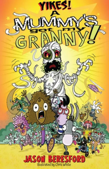 Yikes! A Mummy's Got My Granny
