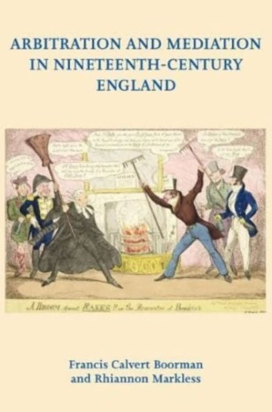 Arbitration and Mediation in Nineteenth-Century England