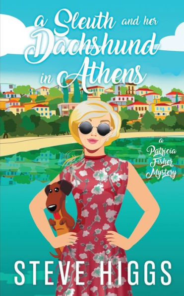 A Sleuth and her Dachshund Athens