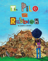 Title: The Pile of Rubbish, Author: Sandra Cañizares Ormeño