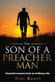 Ebooks for mobile free download The Son Of A Preacher Man: Powerful Lessons from An Ordinary Life