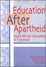 Education after Apartheid: South African Education in Transition