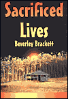 Title: Sacrificed Lives, Author: Beverley Brackett