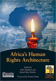 Title: Africa's Human Rights Architecture, Author: John Akokpari