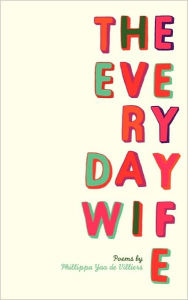 Title: Everyday Wife, Author: Phillippa Yaa De Villiers