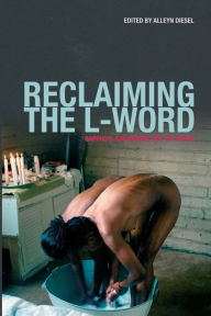 Title: Reclaiming the L-Word. Sappho's Daughters Out in Africa, Author: Alleyn Diesel