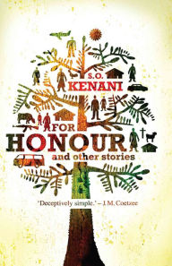 Title: For Honour: and other stories, Author: S. O. Kenani