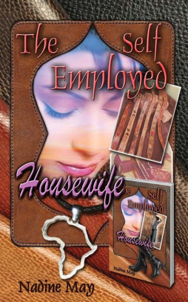 The Self-Employed Housewife: A Seaman's Wife's Tale