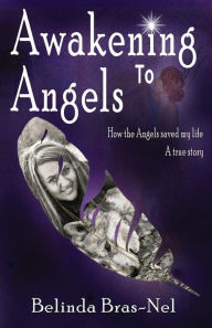 Title: Awakening to Angels, Author: Patrick Doyon