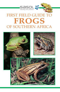 Title: First Field Guide to Frogs of Southern Africa, Author: Vincent Carruthers