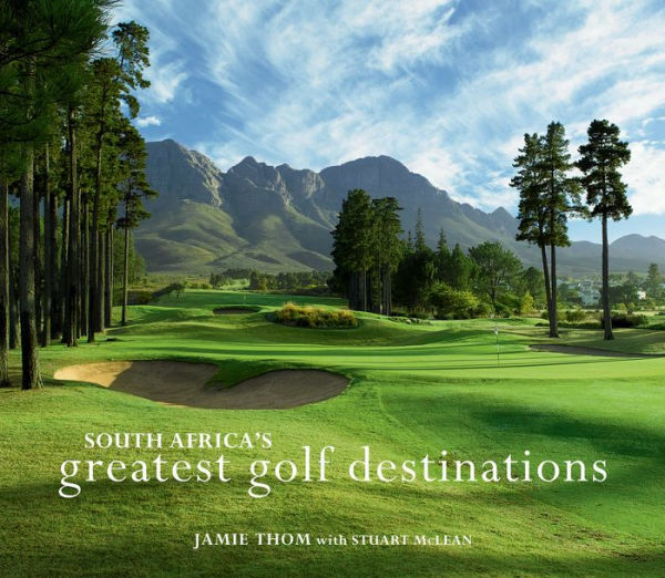 South Africa's Greatest Golf Destinations