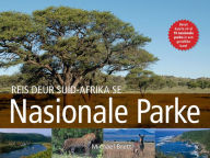Title: Reis Deur Suid-Afrika Se Nasionale Parke, Author: Michael Brett