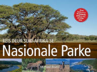 Title: Reis Deur Suid-Afrika Se Nasionale Parke, Author: Michael Brett