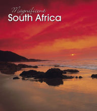 Title: Magnificent South Africa, Author: Struik Travel & Heritage