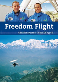 Title: Freedom Flight, Author: Ricky De Agrela