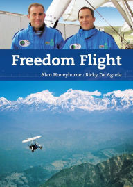Title: Freedom Flight, Author: Ricky de Agrela