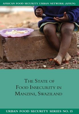 The State of Food Insecurity in Manzini, Swaziland