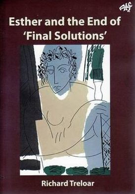 Esther and the End of 'Final Solutions': Theodicy and the Hebrew Biblical Text