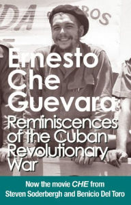 Title: Reminiscences of the Cuban Revolutionary War: Authorized Edition, Author: Ernesto Che Guevara