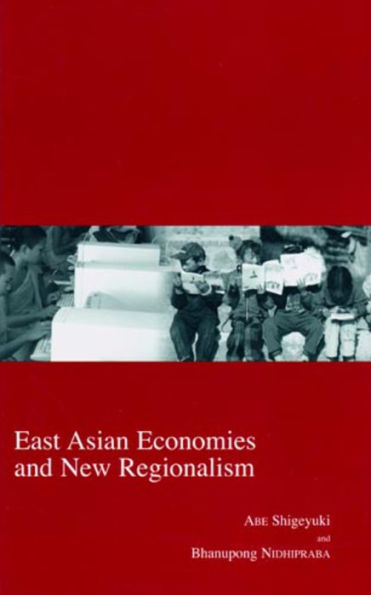 East Asian Economies and New Regionalism