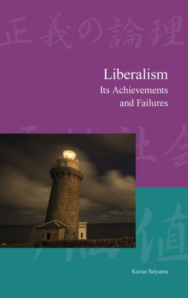 Liberalism: Its Achievements and Failures