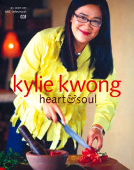 Title: Heart and Soul, Author: Kylie Kwong