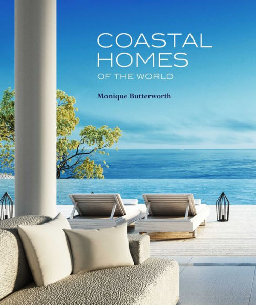 Coastal Homes Of The World