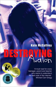 Title: Destroying Avalon, Author: Kate McCaffrey