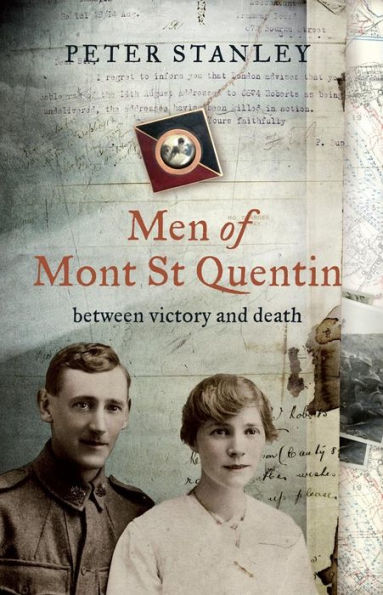 Men of Mont St Quentin: between victory and death