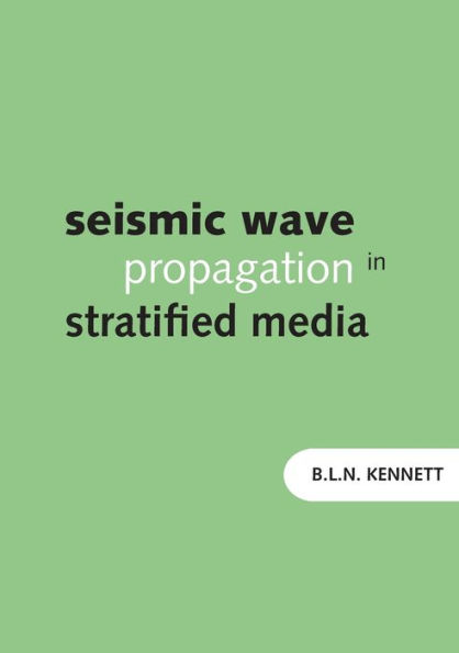 Seismic Wave Propagation in Stratified Media