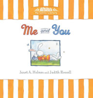 Title: Me and You, Author: Janet A. Holmes