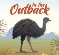 Title: In The Outback, Author: New Holland Publishers