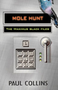 Title: Mole Hunt, Author: Paul Collins