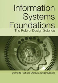 Title: Information Systems Foundations: The Role of Design Science, Author: Dennis Hart